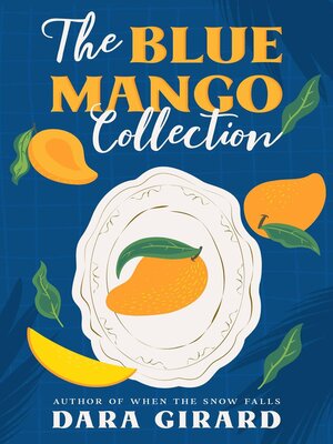 cover image of The Blue Mango Collection